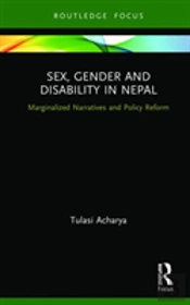 Sex, Gender And Disability In Nepal