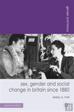 Bertrand.pt - Sex, Gender And Social Change In Britain Since 1880