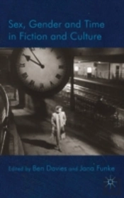 Sex, Gender And Time In Fiction And Culture