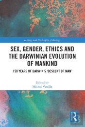 Sex, Gender, Ethics And The Darwinian Evolution Of Mankind