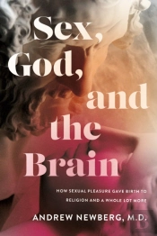 Sex, God, And The Brain