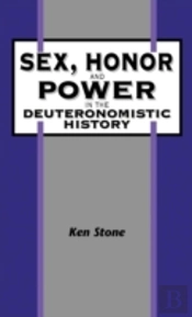 Sex, Honor And Power In The Deuteronomistic History