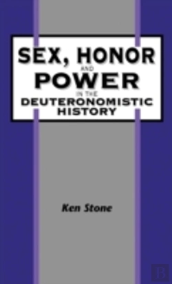 Bertrand.pt - Sex, Honor And Power In The Deuteronomistic History