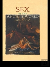 Sex In The Ancient World From A To Z