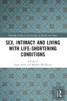 Sex, Intimacy And Living With Life-Shortening Conditions