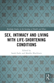Sex, Intimacy And Living With Life-Shortening Conditions