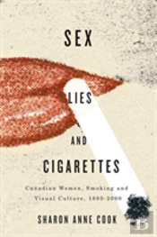 Sex, Lies, And Cigarettes