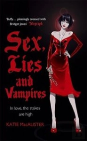 Sex, Lies And Vampires (Dark Ones Book Three)