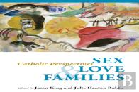 Sex, Love, And Families