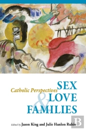 Sex, Love, And Families