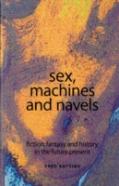 Sex, Machines And Navels