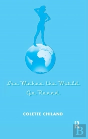 Sex Makes The World Go Round