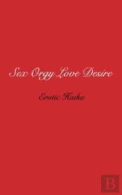 Sex Orgy Love Desire