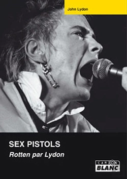 Bertrand.pt - Sex Pistols ; Rotten Par Lydon