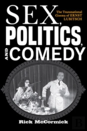 Sex, Politics, And Comedy