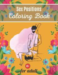 Sex Positions Coloring Book For Adult 18+