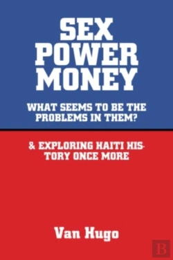 Bertrand.pt - Sex Power Money: What Seems To Be The Pr