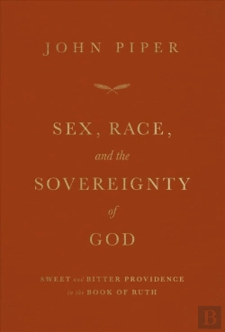 Bertrand.pt - Sex, Race, And The Sovereignty Of God