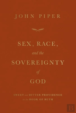 Bertrand.pt - Sex, Race, And The Sovereignty Of God