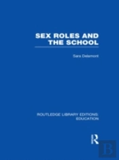 Sex Roles And The School