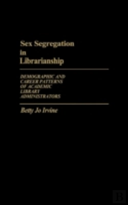 Bertrand.pt - Sex Segregation In Librarianship