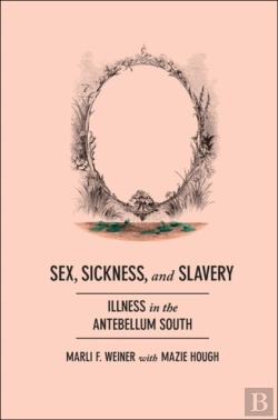 Bertrand.pt - Sex, Sickness, And Slavery