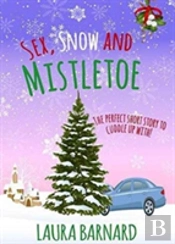Sex, Snow & Mistletoe