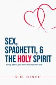 Sex, Spaghetti, & The Holy Spirit