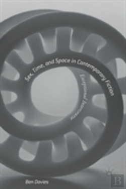 Bertrand.pt - Sex, Time, And Space In Contemporary Fiction