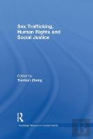 Sex Trafficking, Human Rights, And Social Justice
