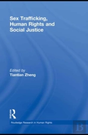 Sex Trafficking, Human Rights, And Social Justice