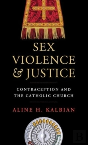 Sex, Violence, And Justice