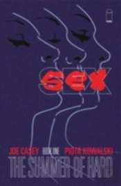 Sex Volume 1: Summer Of Hard