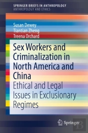 Sex Workers And Criminalization In North America And China