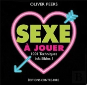 Sexe À Jouer ; 1001 Techniques Infaillibles !