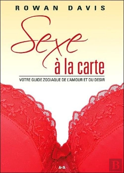 Bertrand.pt - Sexe À La Carte; Votre Guide Zodiaque De L'Amour Et Du Désir