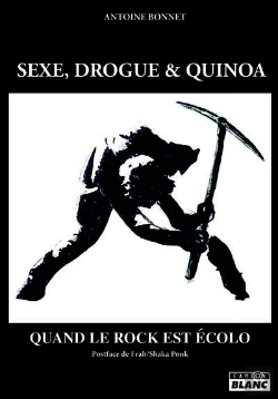 Bertrand.pt - Sexe, Drogue Et Quinoa : Quand Le Rock Est Écolo