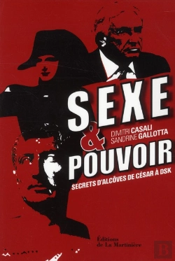 Bertrand.pt - Sexe Et Pouvoir ; Secrets D'Alcôve De César À Dsk