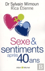 Sexe Et Sentiments Après 40 Ans