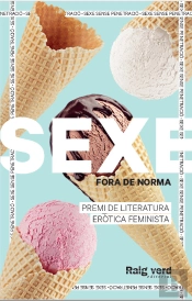 Sexe Fora De Norma (Gelats)