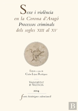 Bertrand.pt - Sexe I Violència En La Corona D'Aragó