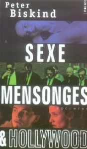 Sexe, Mensonges Et Hollywood