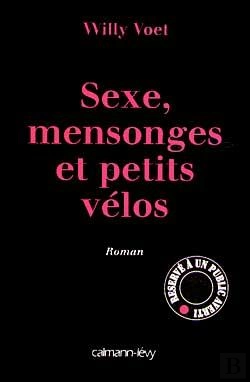 Bertrand.pt - Sexe, Mensonges Et Petits Vélos