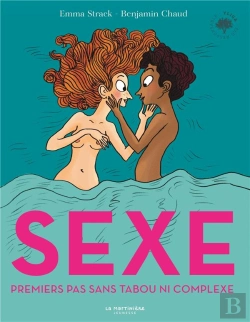 Bertrand.pt - Sexe : Mes Premiers Pas Sans Tabou Ni Complexe