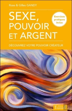 Bertrand.pt - Sexe, Pouvoir Et Argent; Découvrez Votre Pouvoir Créateur