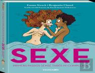 Sexe. Primers Passos Sense Tabus Ni Complexos