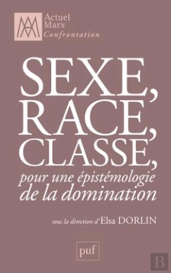 Bertrand.pt - Sexe, Race, Classe, Pour Une Épistémologie De La Domination