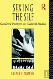 Sexing The Self