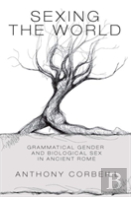 Sexing The World