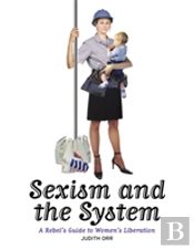 Sexism And The System